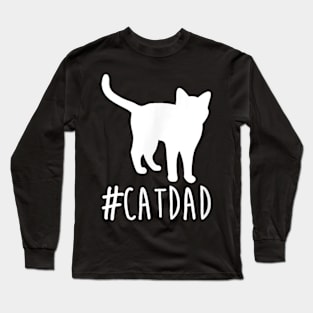 Catdad .Cat Dad . Long Sleeve T-Shirt